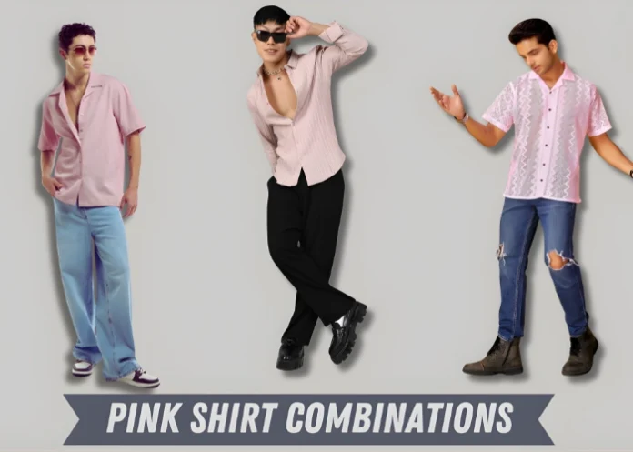 Pink shirt combinations with different outfits